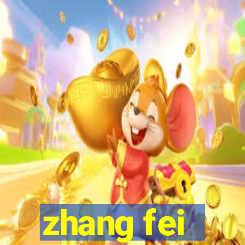 zhang fei - the abandoned son